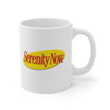 Serenity Now White mug