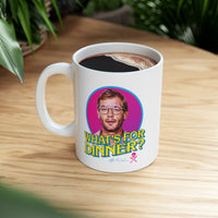 WHATS FOR DINNER MUG