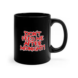 Feed After Midnight Mug