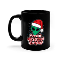 Greetings Earthlings Black Mug