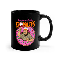 Time To Make The Donuts - funny vintage retro 80's humor 11 oz ceramic coffee or tea mug