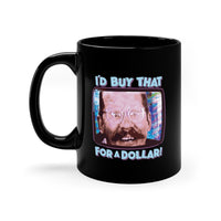 Buy that for a dollar black mug