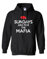 SUNDAYS ARE FOR THE MAFIA - Buffalo football fan - Hooded Sweatshirt