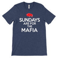 SUNDAYS ARE FOR THE MAFIA - Buffalo NY Football fan - T-shirt