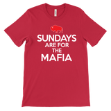 SUNDAYS ARE FOR THE MAFIA - Buffalo NY Football fan - T-shirt
