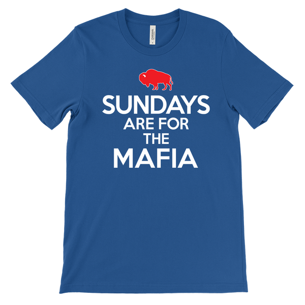 SUNDAYS ARE FOR THE MAFIA - Buffalo NY Football fan - T-shirt